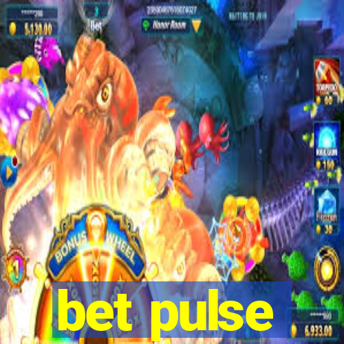 bet pulse